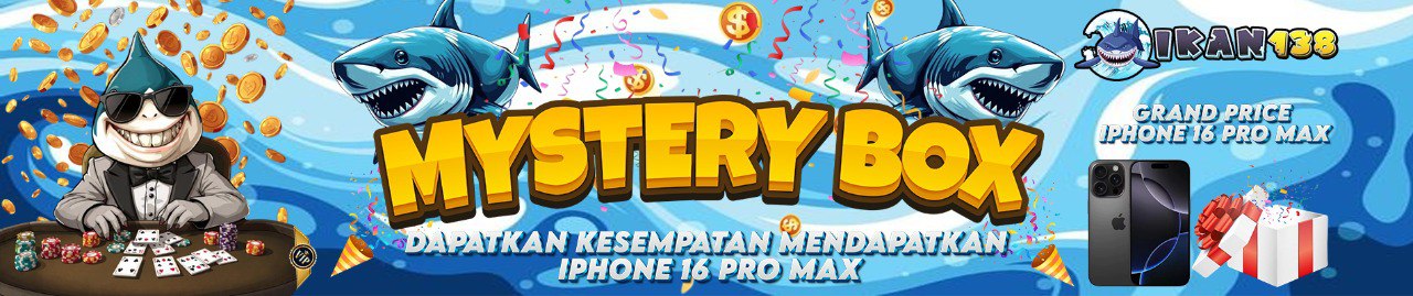 MYSTERY BOX IKAN138