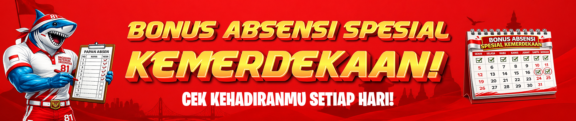 BONUS ABSENSI SPESIAL HUT RI
